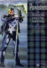Marvel Graphic Novel #70 - Punisher: Blood on the Moors (1991) (Alan Grant)