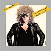Ian Hunter - All American Alien Boy