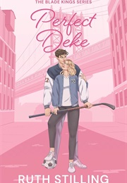 Perfect Deke (Ruth Stilling)