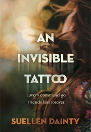 An Invisible Tattoo (Suellen Dainty)