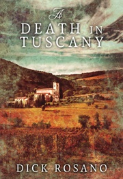 A Death in Tuscany (Dick Rosano)