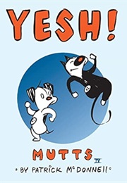 Mutts Yesh! (Mcdonnell)