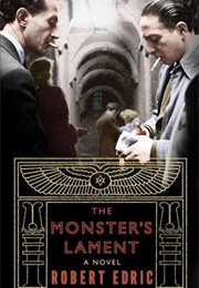 The Monster's Lament (Robert Edric)