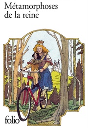 Métamorphoses De La Reine (Pierrette Fleutiaux)