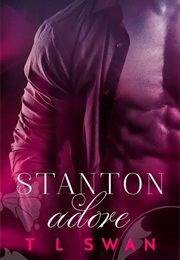 Stanton Adore (T.L Swan)