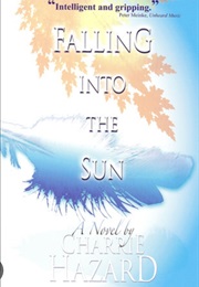 Falling Into the Sun (Charrie Hazard)