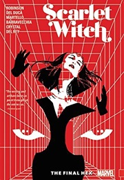 Scarlet Witch, Vol. 3: The Final Hex (James Robinson) (James Robinson)