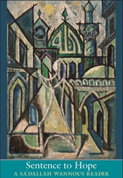 Sentence to Hope (Sa'dallah Wannous)