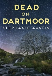 Dead on Dartmoor (Stephanie Austin)
