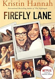 Firefly Lane (Kristin Hannah)
