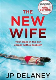 The New Wife (JP Delaney)