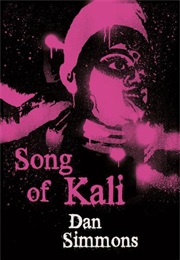 Song of Kali (Dan Simmons)