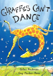 Giraffes Can't Dance (Giles Andreae)