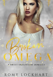 Broken Omega (Romy Lockhart)