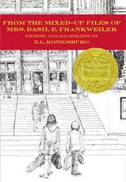 From the Mixed-Up Files of Mrs. Basil E. Frankweiler (E. L. Konigsburg)