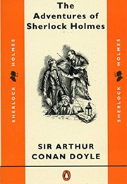 The Adventures of Sherlock Holmes (Doyle, Sir Arthur Conan)