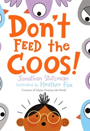 Don't Feed the Coos! (Jonathan Stutzman)