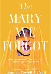 The Mary We Forgot (Jennifer Powell McNutt)