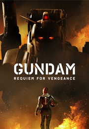 Mobile Suit Gundam: Requiem for Vengeance (2024)