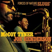 McCoy Tyner & Joe Henderson - Forces of Nature: Live at Slugs' (Feat. Henry Grimes & Jack Dejohnette