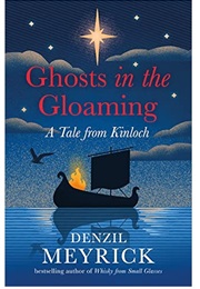 Ghosts in the Gloaming (Denzil Meyrick)