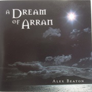 Alex Beaton - A Dream of Arran