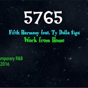 #8871 Work From Home by Fifth Harmony Featuring Ty Dolla Sign