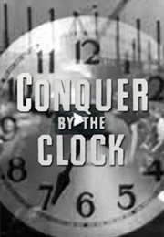 Conquer by the Clock (1942)