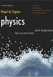 Physics for Scientists and Engineers (Paul A. Tipler)