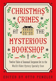 Christmas Crimes at the Mysterious Bookshop (Edited by Otto Penzler)
