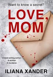 Love Mom (Iliana Xander)