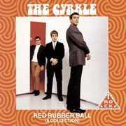 The Cyrkle - Red Rubber Ball