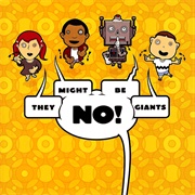 No! - They Might Be Giants