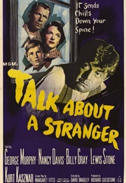 Talk About a Stranger (1952)
