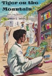 Tiger on the Mountain (Shirley L. Arora)