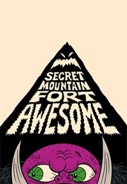 Secret Mountain Fort Awesome (2011)