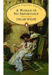 A Woman of No Importance (Wilde, Oscar)
