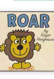 Roar (Roger Hargreaves)