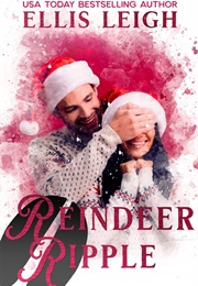 Reindeer Ripple (Ellis Leigh)