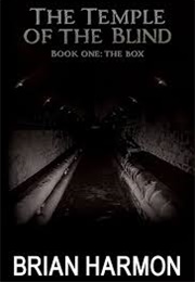 The Temple of the Blind (Brian Harmon)