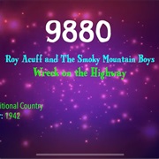 #9946 Wreck on the Highway by Roy Acuff & the Smoky Mountain Boys