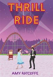 Thrill Ride (Amy Ratcliffe)