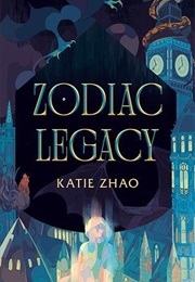 Zodiac Legacy (Katie Zhao)