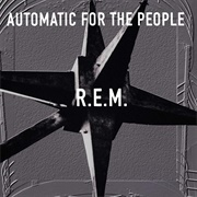 Automatic for the People (R.E.M., 1992)
