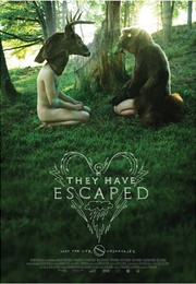 They Have Escaped (2014)