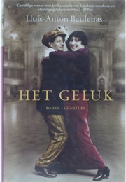 Het Geluk (Lluís-Anton Baulenas)