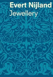 Evert Nijland: Mercurius & Psyche. Jewellery (Ward Schrijver)