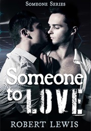 Someone to Love (Robert Lewis)