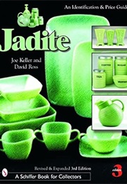 Jadite: An Identification & Price Guide (Schiffer Book for Collectors) (Joe Keller)