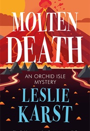 Molten Death (Leslie Karst)